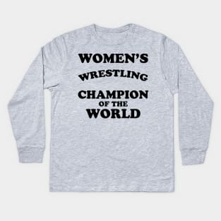 WOMEN'S WRESTLING CHAMPION Kids Long Sleeve T-Shirt